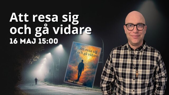 Att resa sig och gå vidare